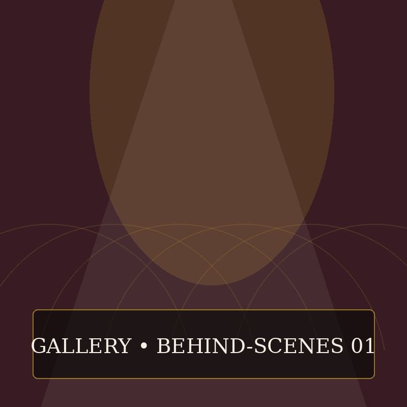 Behind the scenes