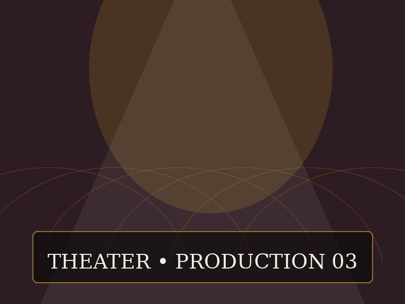 Theater production